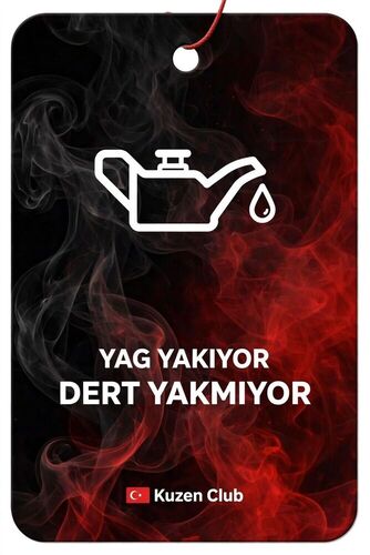 Kuzen Club “Yağ Yakıyor Dert Yakmıyor” Premium Aynalık Koku.